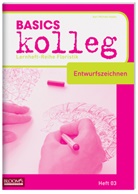 Karl-Michael Haake - BASICS kolleg, Entwurfszeichnen