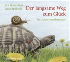 Luis Sepúlveda, Quint Buchholz, Eva Mattes - Der langsame Weg zum Glück, 1 Audio-CD (Livre audio)