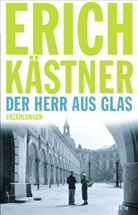 Erich Kästner, Sve Hanuschek, Sven Hanuschek - Der Herr aus Glas