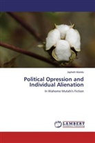 Japheth Muindu - Political Opression and Individual Alienation
