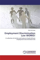 Marié McGregor - Employment Discrimination Law WORKS!