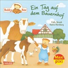 Katrin Hornburg, Cally Stronk, Katrin Hornburg - Bobby Bär: Ein Tag auf dem Bauernhof