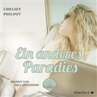 Chelsey Philpot, Inka Löwendorf - Ein anderes Paradies, 4 Audio-CD (Audio book)