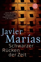 Javier Marías - Schwarzer Rücken der Zeit