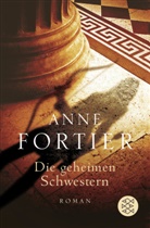 Anne Fortier - Die geheimen Schwestern