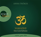 Anna Trökes, Gabriele Gerlach, Anna Trökes - Samadhi, 1 Audio-CD (Hörbuch)