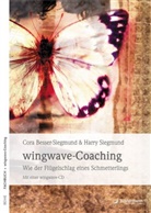 Cor Besser-Siegmund, Cora Besser-Siegmund, Harry Siegmund - Wingwave-Coaching, m. Audio-CD