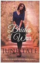 June Tate, June (Author) Tate - Brides of War