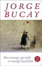 Jorge Bucay, Gusti - Eine traurige, gar nicht so traurige Geschichte