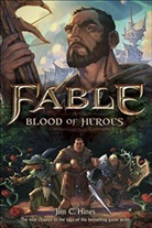 Jim C Hines, Jim C. Hines - Fable: Blood of Heroes