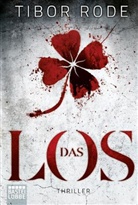 Tibor Rode - Das Los