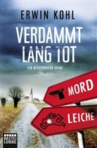 Erwin Kohl - Verdammt lang tot