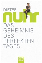 Dieter Nuhr - Das Geheimnis des perfekten Tages