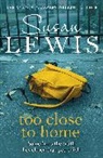 Susan Lewis - Too Close To Home