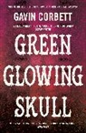 Gavin Corbett, Corbett Gavin - Green Glowing Skull