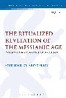 Dr/prof Stephen Richard (Eastern Universit Turley, Dr/Prof Stephen Richard (Eastern University Turley, Stephen Richa Turley, Stephen Richard Turley, Stephen Richard (Eastern University Turley, Chris Keith - The Ritualized Revelation of the Messianic Age