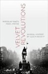 Pavel Mã1/4cke, Pavel Mucke, Pavel (Lecturer Mucke, Pavel Mücke, Miroslav Vaneek, Miroslav Vanek... - Velvet Revolutions