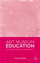 Olga Hubard - Art Museum Education