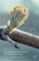 Jeannette Roddy, Jeannette K. Roddy - Counselling and Psychotherapy After Domestic Violence