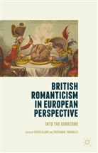 Steve Clark, Steve Connolly Clark, Stev Clark, Steve Clark, Connolly, Connolly... - British Romanticism in European Perspective
