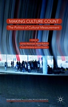 Lachlan Badham Macdowall, Marni Badham, Marnie Badham, Emma Blomkamp, Emma Blomkamp et al, Kim Dunphy... - Making Culture Count