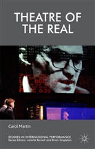 C Martin, C. Martin, Carol Martin, Carol L. Martin - Theatre of the Real