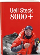 Ueli Steck, Karin Steinbach - Ueli Steck : 8.000 +