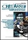 Michel Cassiani Ingoni - Chitarre. Elettronica, effetti, amplificatori