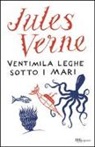 Jules Verne - Ventimila leghe sotto i mari