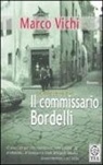 Marco Vichi - Il commissario Bordelli