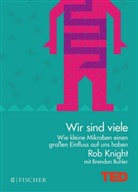 Brendan Buhler, Ro Knight, Rob Knight - Wir sind viele