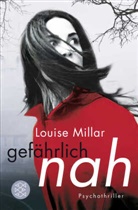 Louise Millar - Gefährlich nah