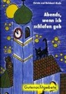 Christa Abeln, Reinhard Abeln - Abends, wenn ich schlafen geh