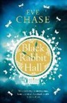 Eve Chase - Black Rabbit Hall