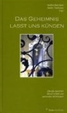 Nadine Baumann, Martin Stuflesser - Das Geheimnis lasst uns künden