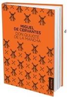 Miguel de Cervantes, Miguel de Cervantes Saavedra - Don Quijote de la Mancha