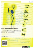 Eric Bulitta, Erich Bulitta, Hildegard Bulitta - Aufsatztraining Deutsch - Band 3: Die Beschreibung