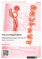 Eric Bulitta, Erich Bulitta, Hildegard Bulitta - Aufsatztraining Deutsch - Band 2: Der Bericht