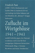 Friedrich Punt - Zuflucht im Wortgehäuse 1941-1943
