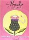 Ramona Badescu, Ramona Bâdescu, Benjamín Chaud - En Pomelo és elefantàstic