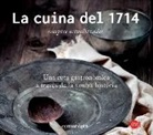 La cuina del 1714 : Una ruta gastronòmica a través de la nostra història