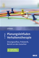 Bernd Ubben - Planungsleitfaden Verhaltenstherapie, m. 1 Buch, m. 1 E-Book