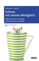 Gitta Jacob, Laur Seebauer, Laura Seebauer - Schluss mit meiner Wenigkeit!