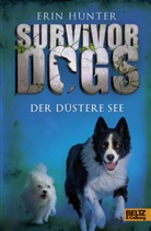 Erin Hunter, Friedrich Pflüger - Survivor Dogs - Der Düstere See