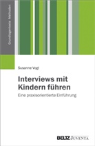 Susanne Vogl - Interviews mit Kindern führen