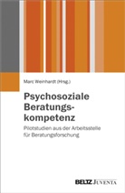 Mar Weinhardt, Marc Weinhardt - Psychosoziale Beratungskompetenz