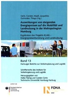 Carste Gertz, Carsten Gertz, Jacqueline Maaß, Thiag Guimarães, Thiago Guimarães - Auswirkungen von steigenden Energiepreisen auf die Mobilität und Landnutzung in der Metropolregion Hamburg