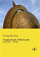 Georg Buschan - Vergleichende Völkerkunde