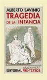 Alberto Savinio - Tragedia de la infancia