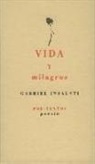 Gabriel Insausti Herrero-Velarde, Gabriel . . . [et al. ] Insausti Herrero-Velarde - Vida y milagros
